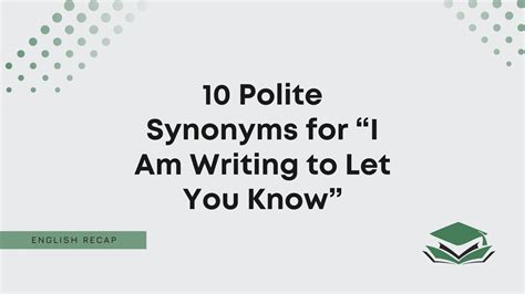LET definition 1. . Letting someone know synonym
